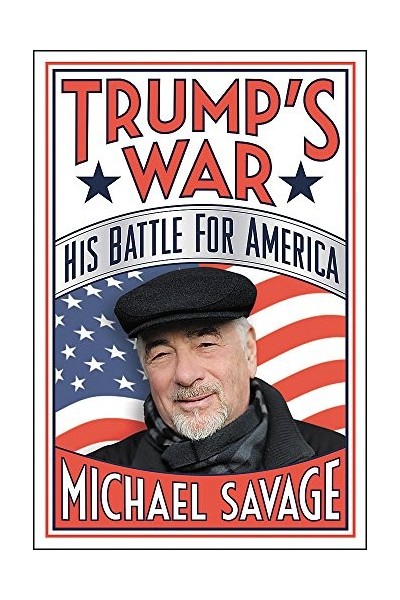Trump's War: His Battle For America